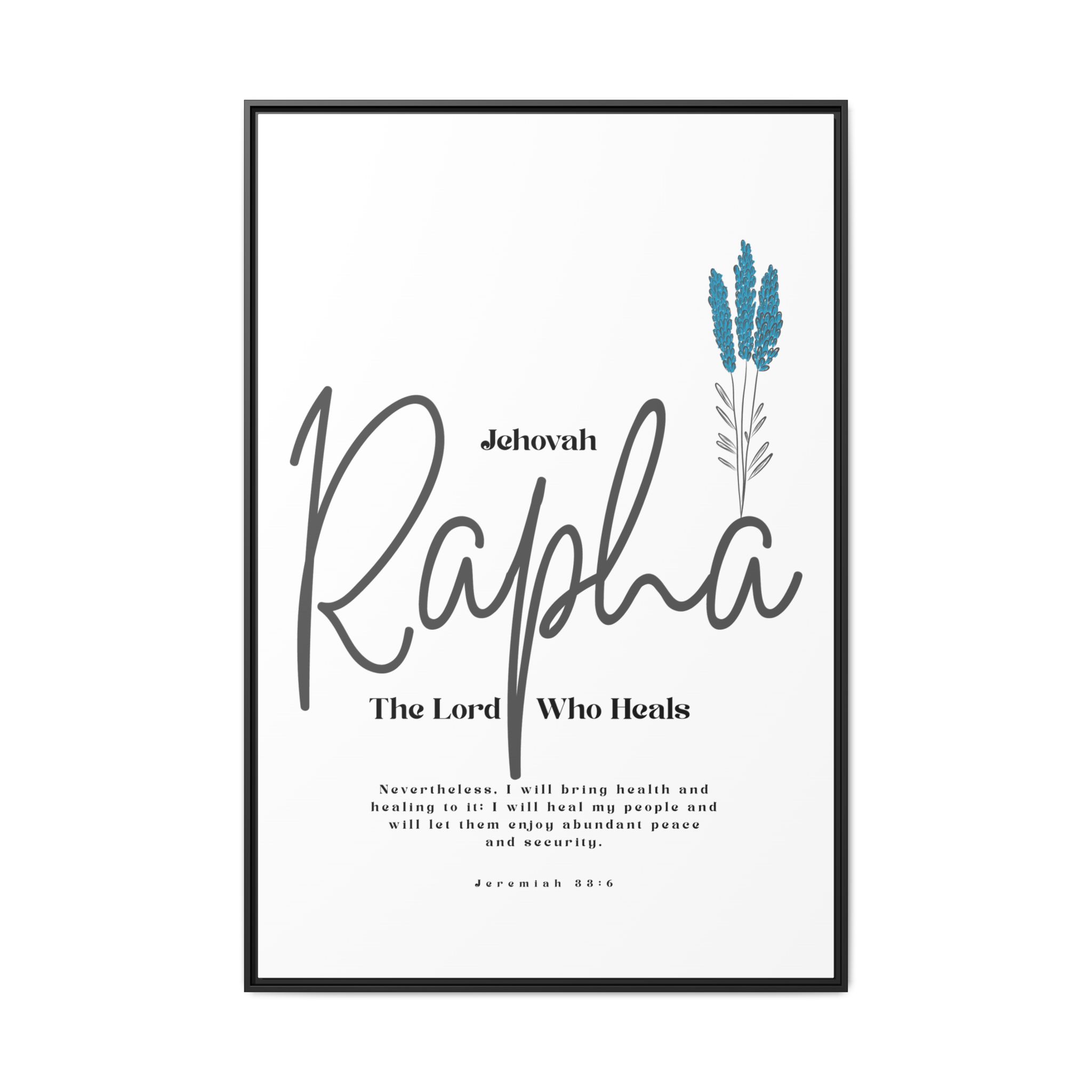 Jehovah Rapha Framed Canvas - The Lord Who Heals- Soothing Multi-Color Scripture Art - Image 49