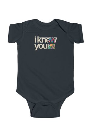 Infant Bodysuit: Before I Formed You in the Womb I Knew You – Sweet & Inspirational Design for Baby Girls