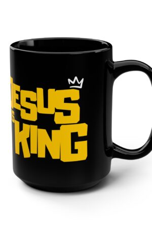 Christian "Jesus is King" – Black Mug 15oz – Celebrate His Sovereignty