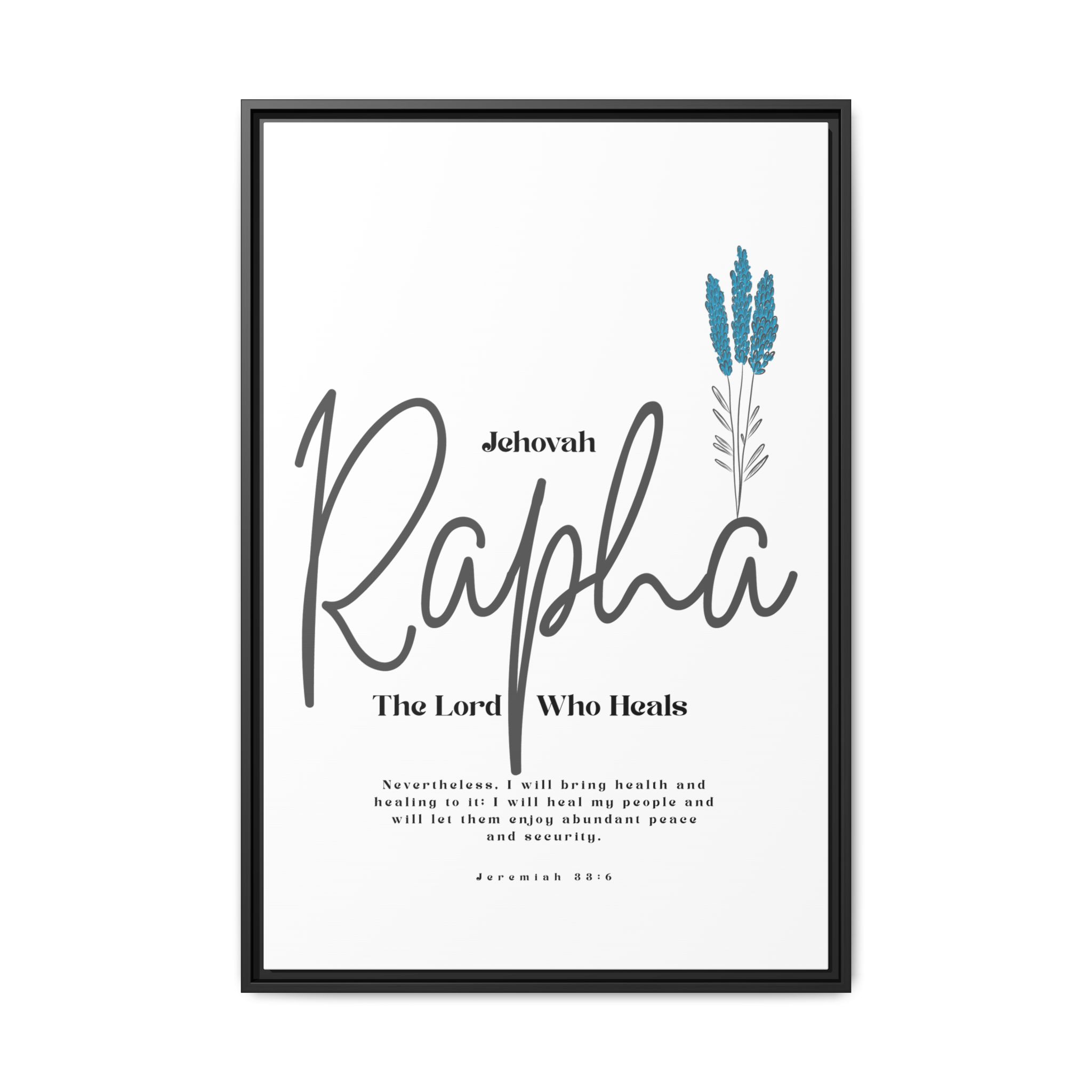 Jehovah Rapha Framed Canvas - The Lord Who Heals- Soothing Multi-Color Scripture Art