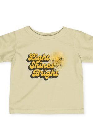Infant Tee: Light Shines Bright – Sweet & Inspirational Design for Girls
