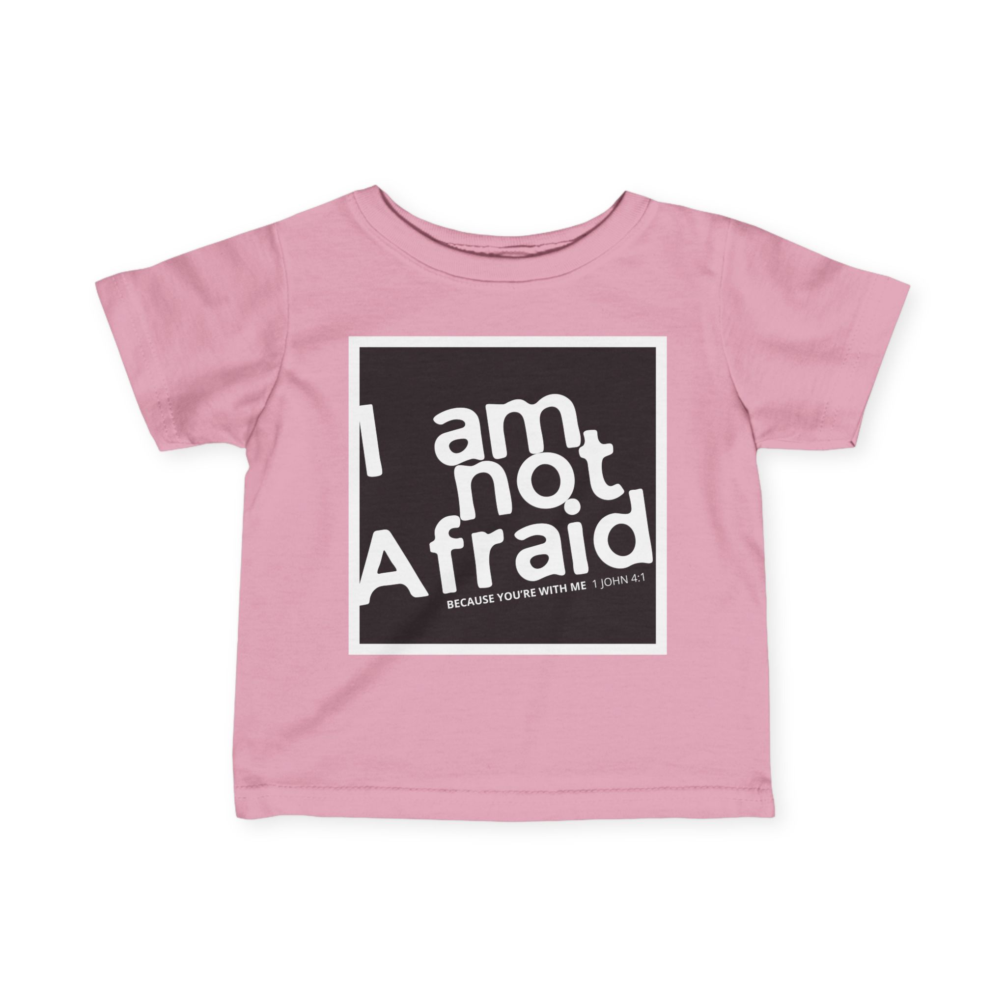 Infant Tee: I Am Not Afraid – Bold & Inspirational Design - Image 25