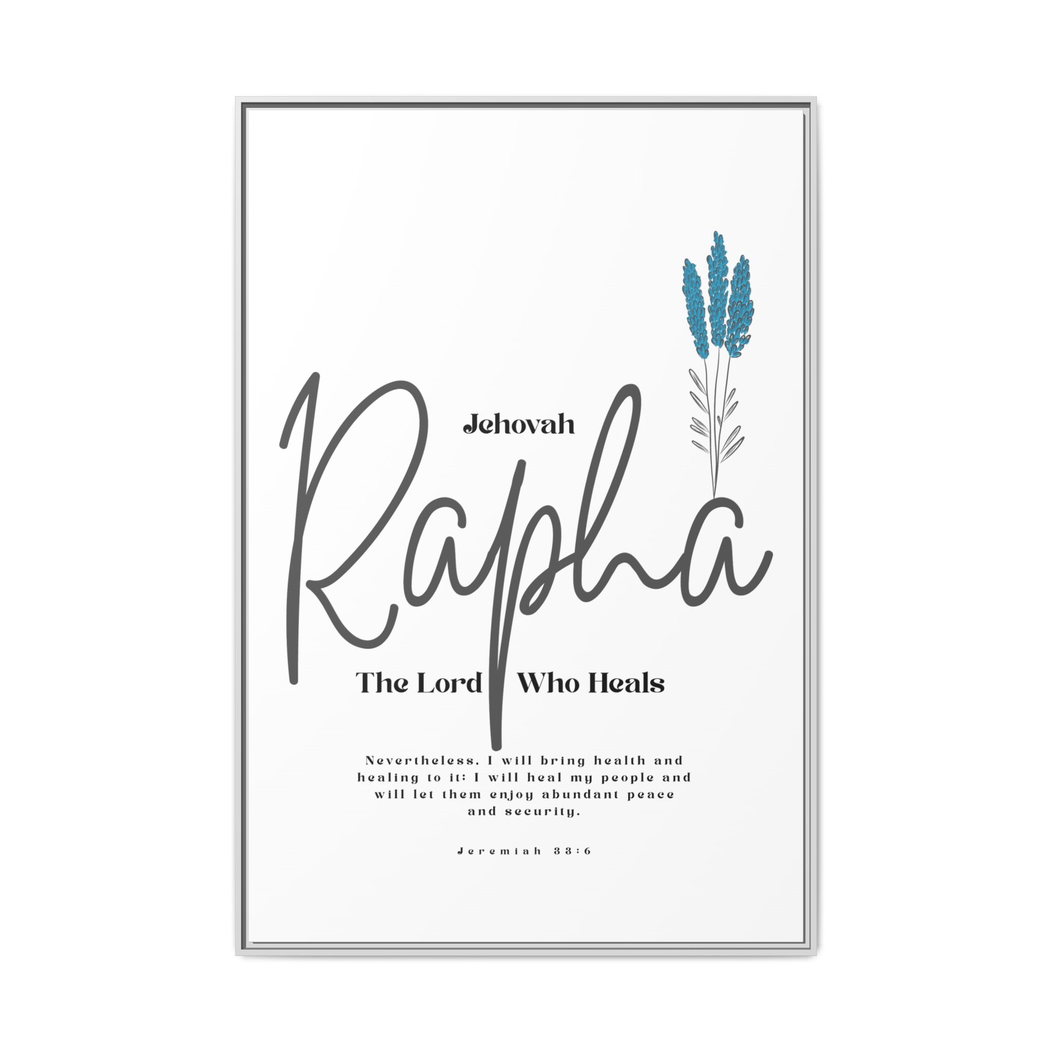 Jehovah Rapha Framed Canvas - The Lord Who Heals- Soothing Multi-Color Scripture Art - Image 57