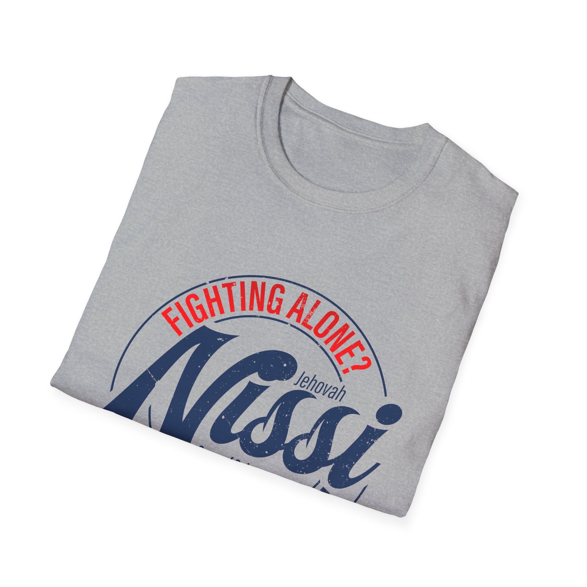 Fighting Alone? Talk to God Your Banner Tee - Jehovah Nissi Christian Shirt - Image 16