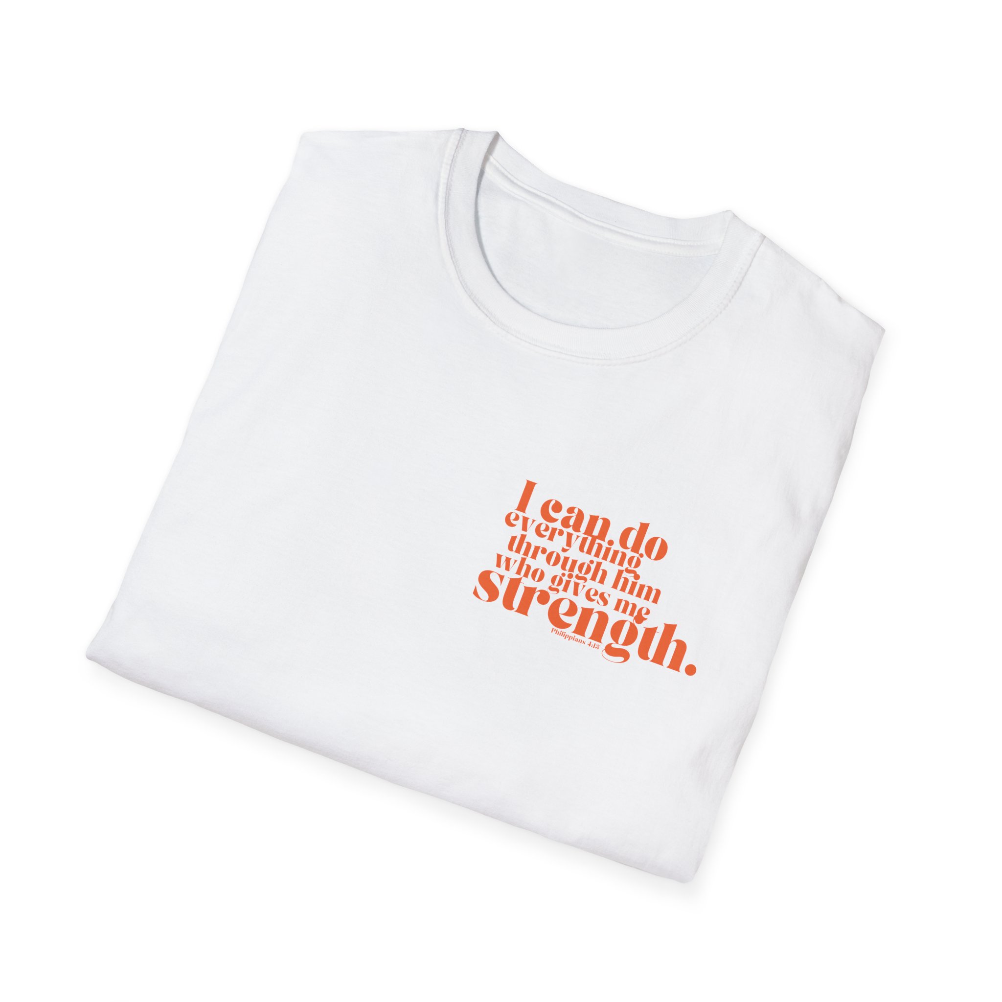 Unisex T-Shirt - 'I Can Do All Things Through Him Who Gives Me Strength' Design - Image 8