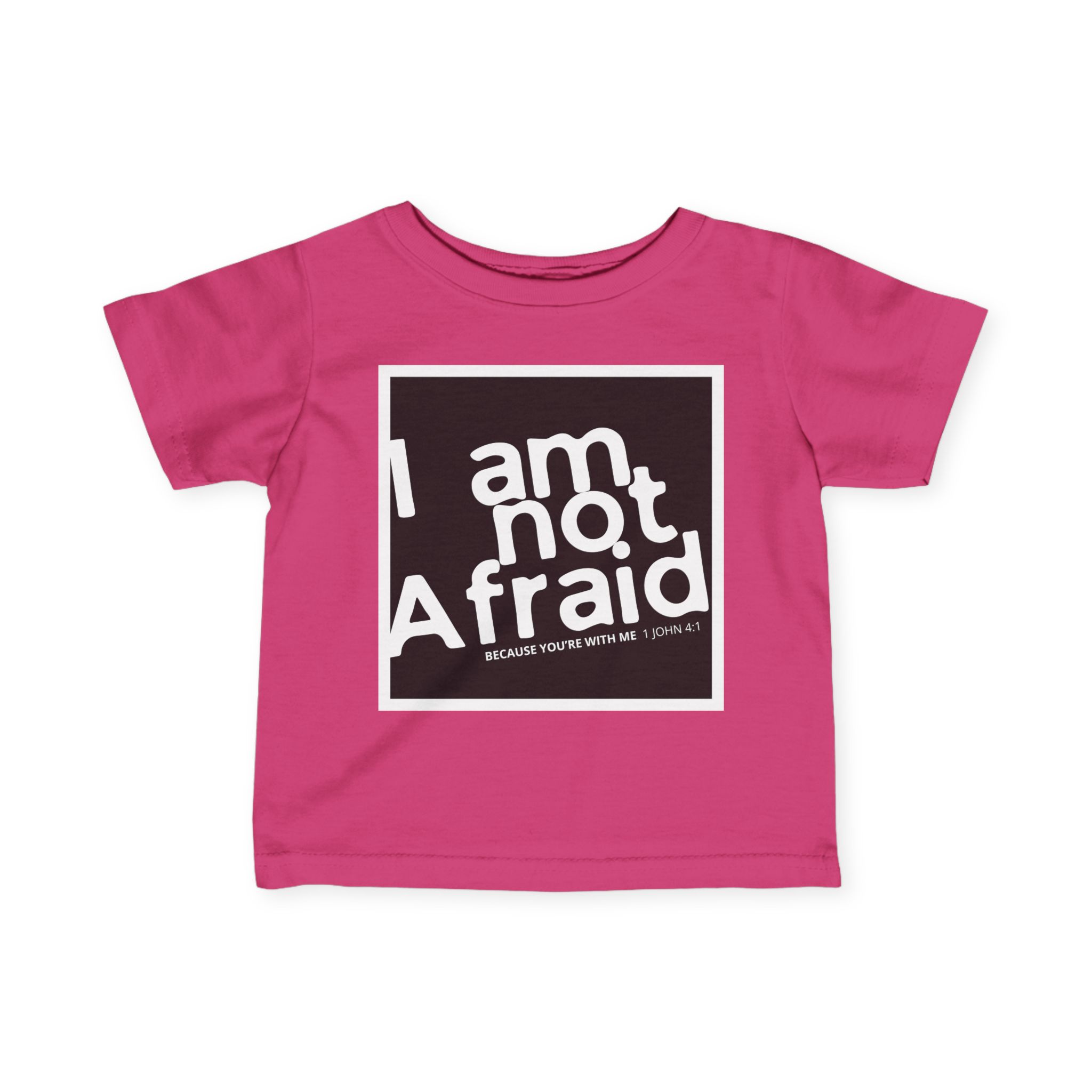 Infant Tee: I Am Not Afraid – Bold & Inspirational Design - Image 28