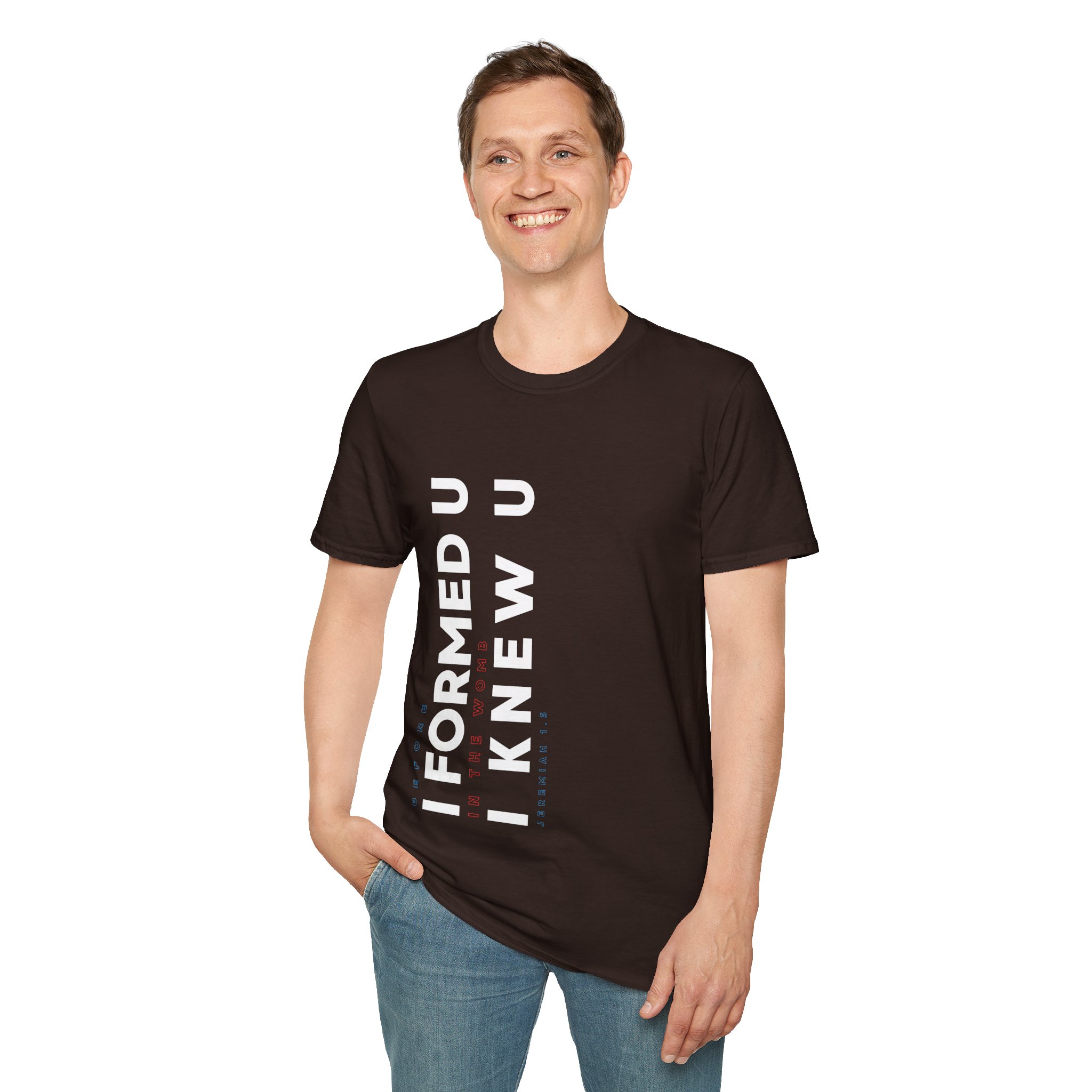 I Formed U, I Knew U-Unisex Christian Softstyle Tee - Image 7