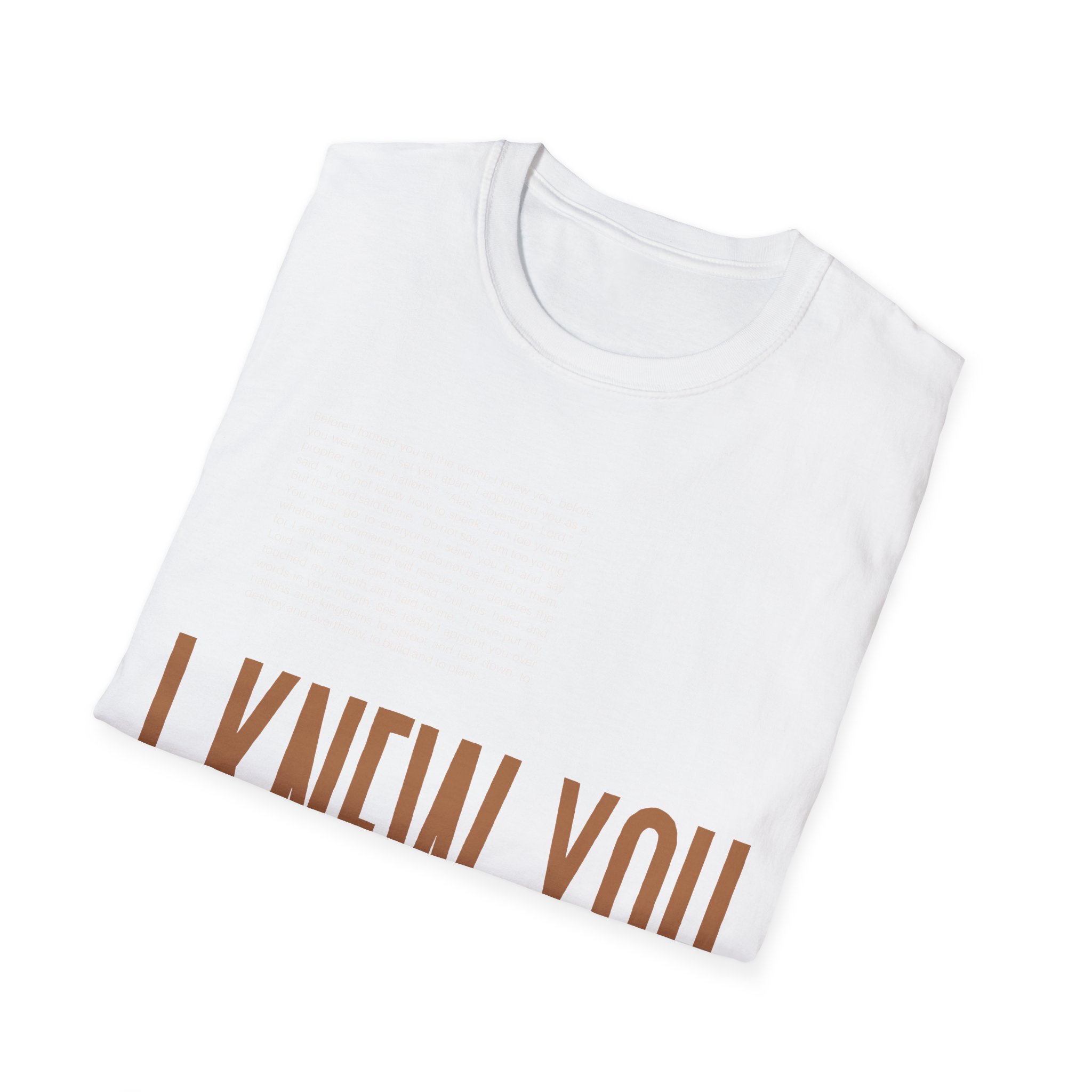 I Knew You, Before I Formed You- Unisex Christian Softstyle Tee - Image 16