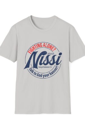 Fighting Alone? Talk to God Your Banner Tee - Jehovah Nissi Christian Shirt