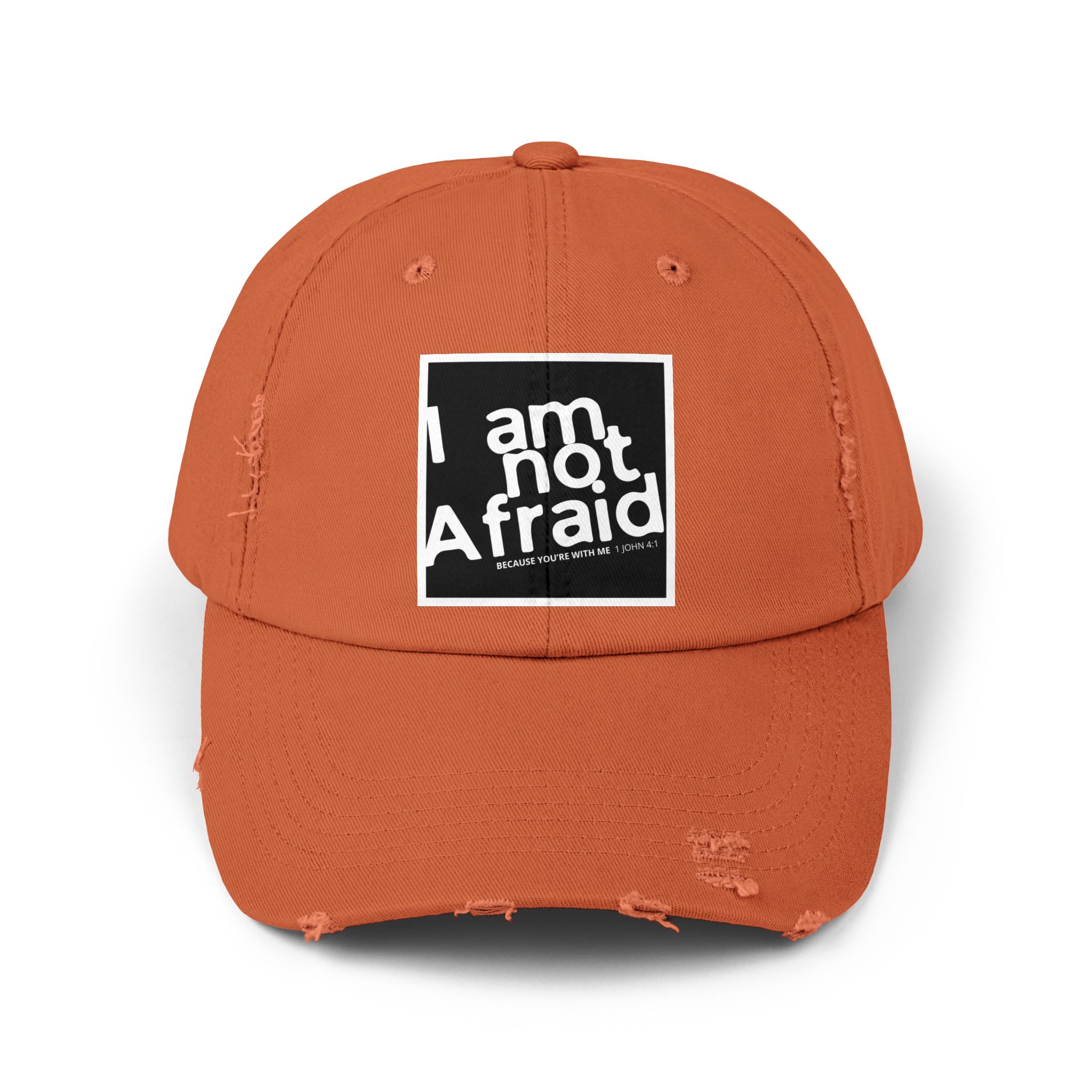 I’m Not Afraid, Distressed Hat - 1 John 4:1, Christian Apparel