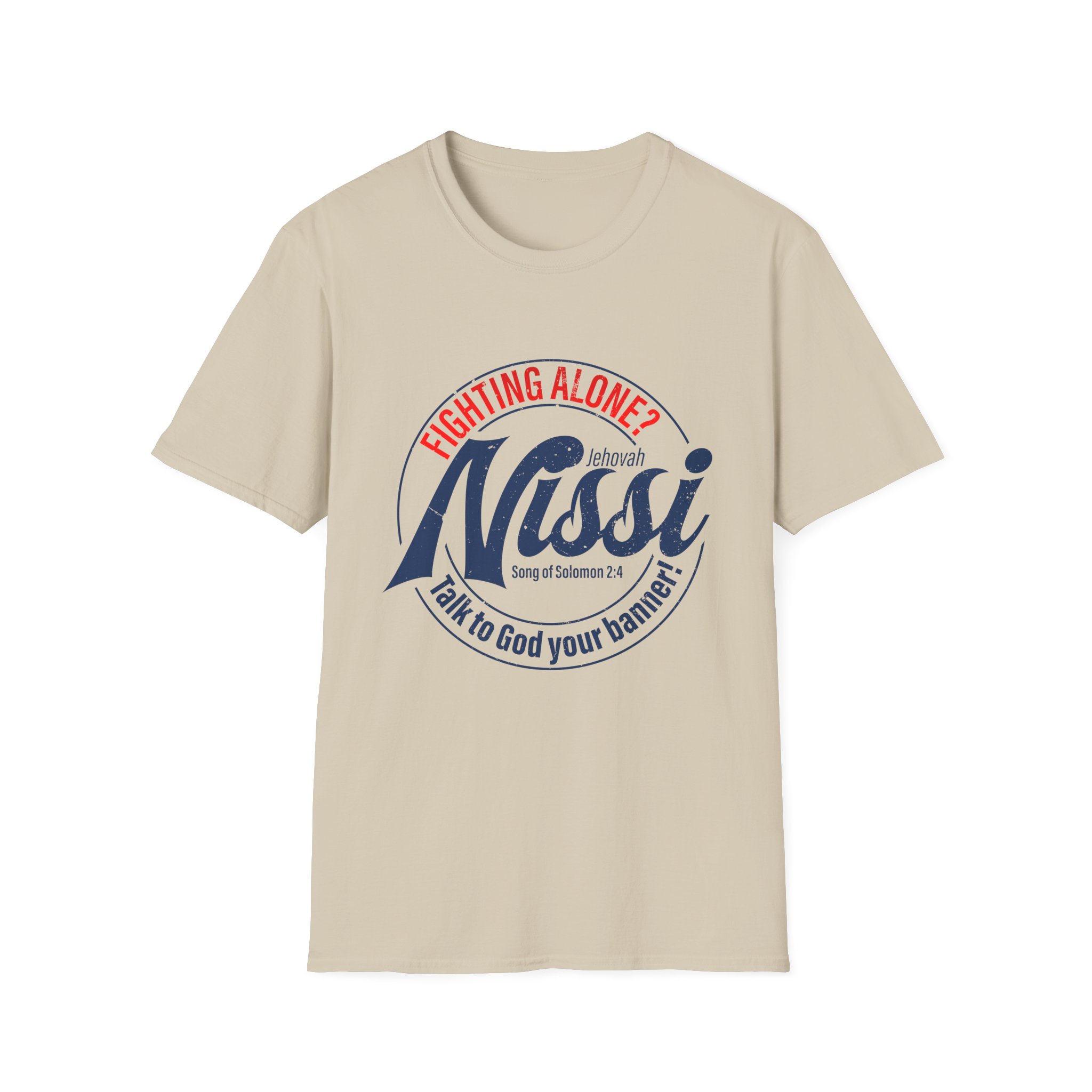 Fighting Alone? Talk to God Your Banner Tee - Jehovah Nissi Christian Shirt - Image 9
