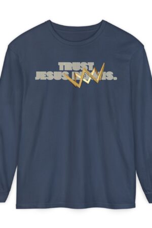 Trust Jesus Reigns, Long-Sleeve Shirt - Christian Apparel