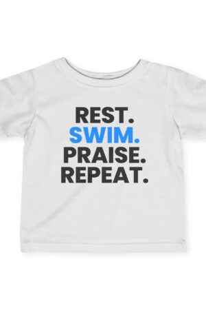 Infant Tee: Rest, Swim, Praise, Repeat – Summer-Inspired Design
