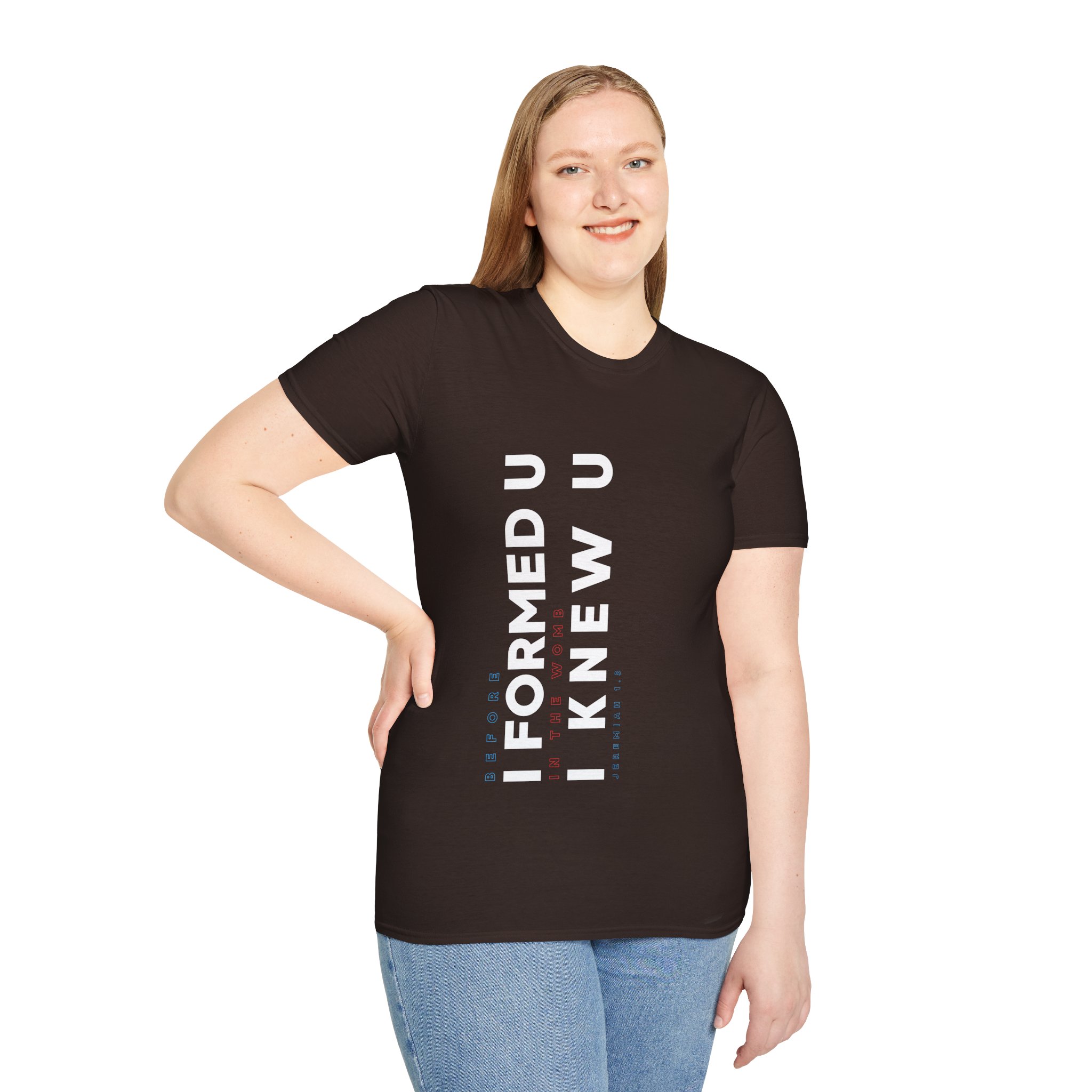I Formed U, I Knew U-Unisex Christian Softstyle Tee - Image 5