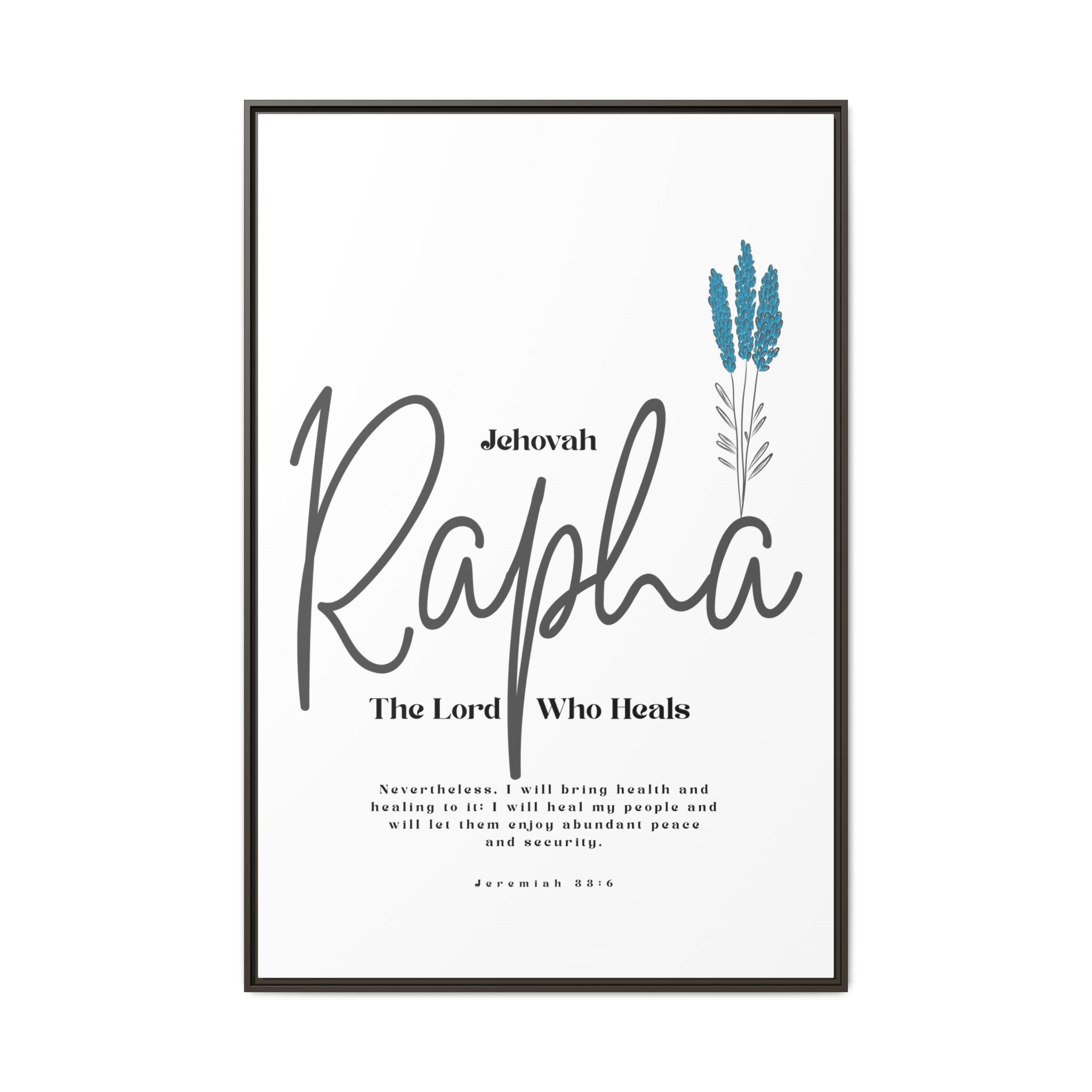 Jehovah Rapha Framed Canvas - The Lord Who Heals- Soothing Multi-Color Scripture Art - Image 53