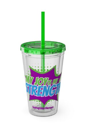 My Joy Is My Strength – Christian Tumbler | Living Like Heroes