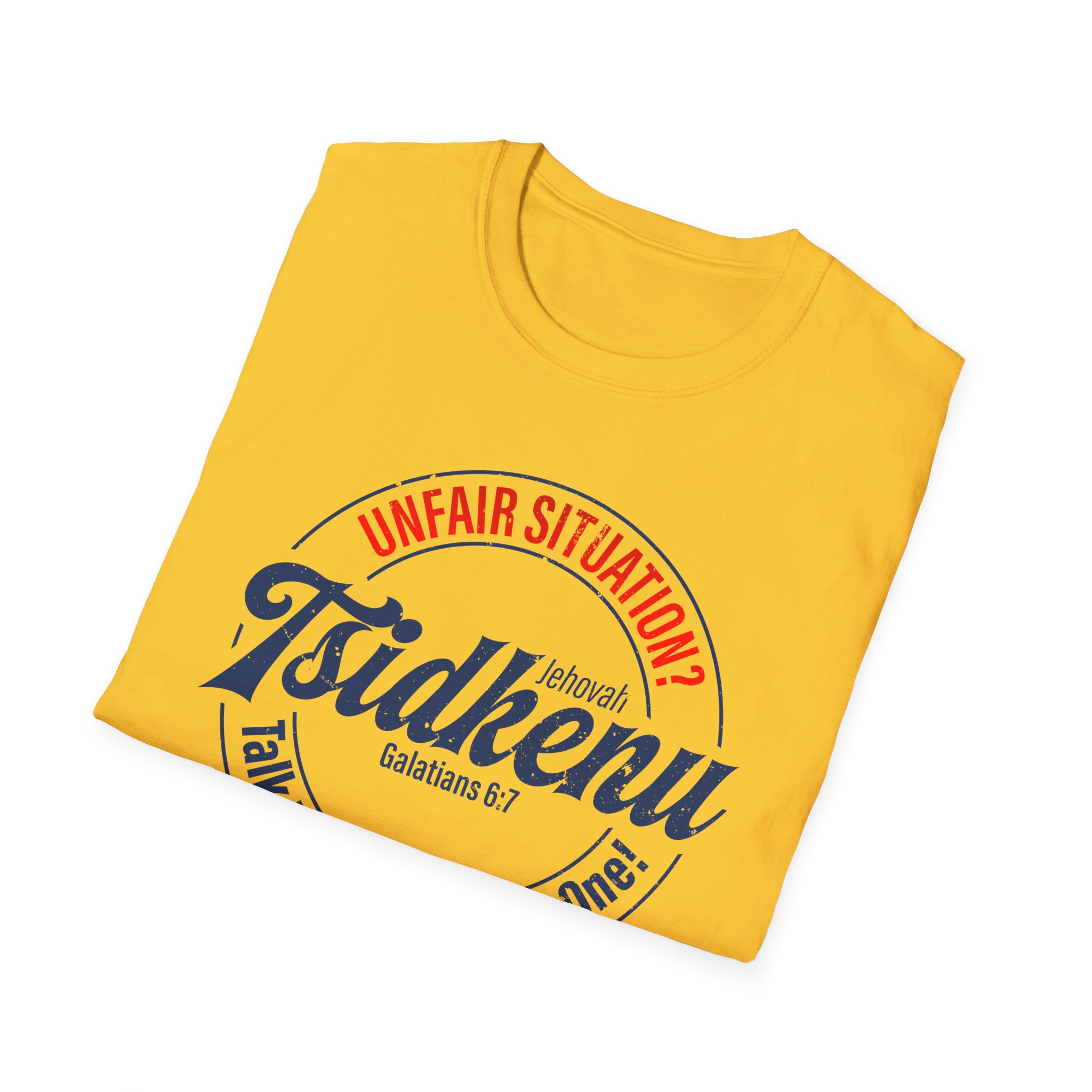 Unisex 'Unfair Situation? Talk to the Righteous One!' Tee – 15 Colors | Jehovah Tsidkenu - Image 32