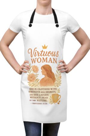 Virtuous Woman Apron - Proverbs 31:25 Inspirational Kitchen Gift - Durable & Stylish