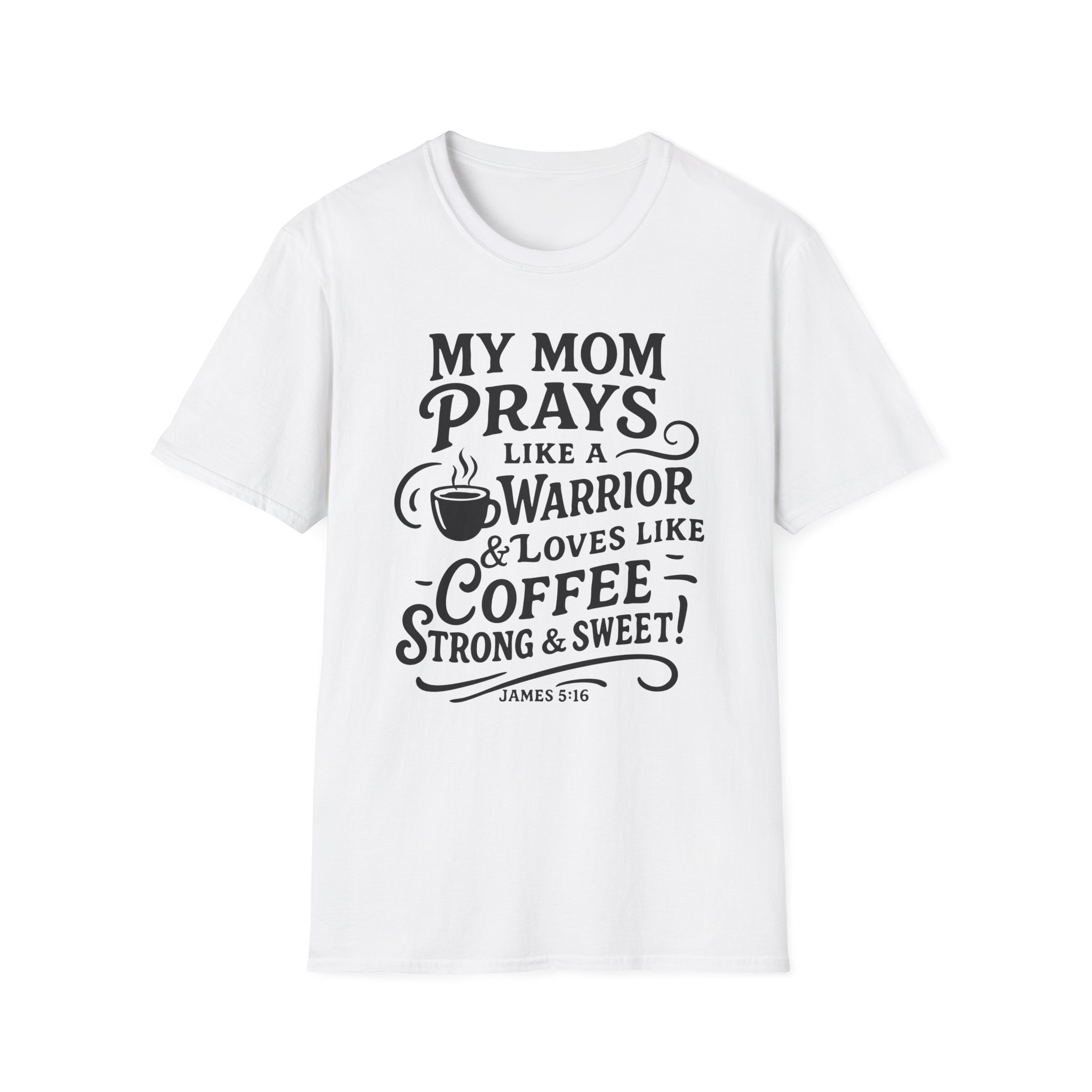 Warrior Mom Prayer T-Shirt – Strong & Sweet Love, James 5:16 - Image 5