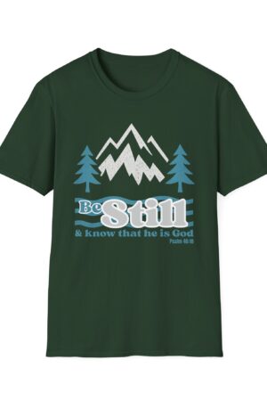 Be Still and Know Christian T-Shirt – Psalm 46:10 | Unisex Softstyle Tee