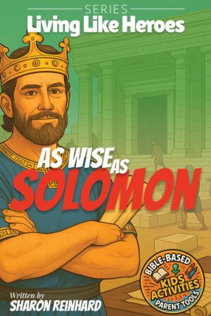 As Wise As Solomon