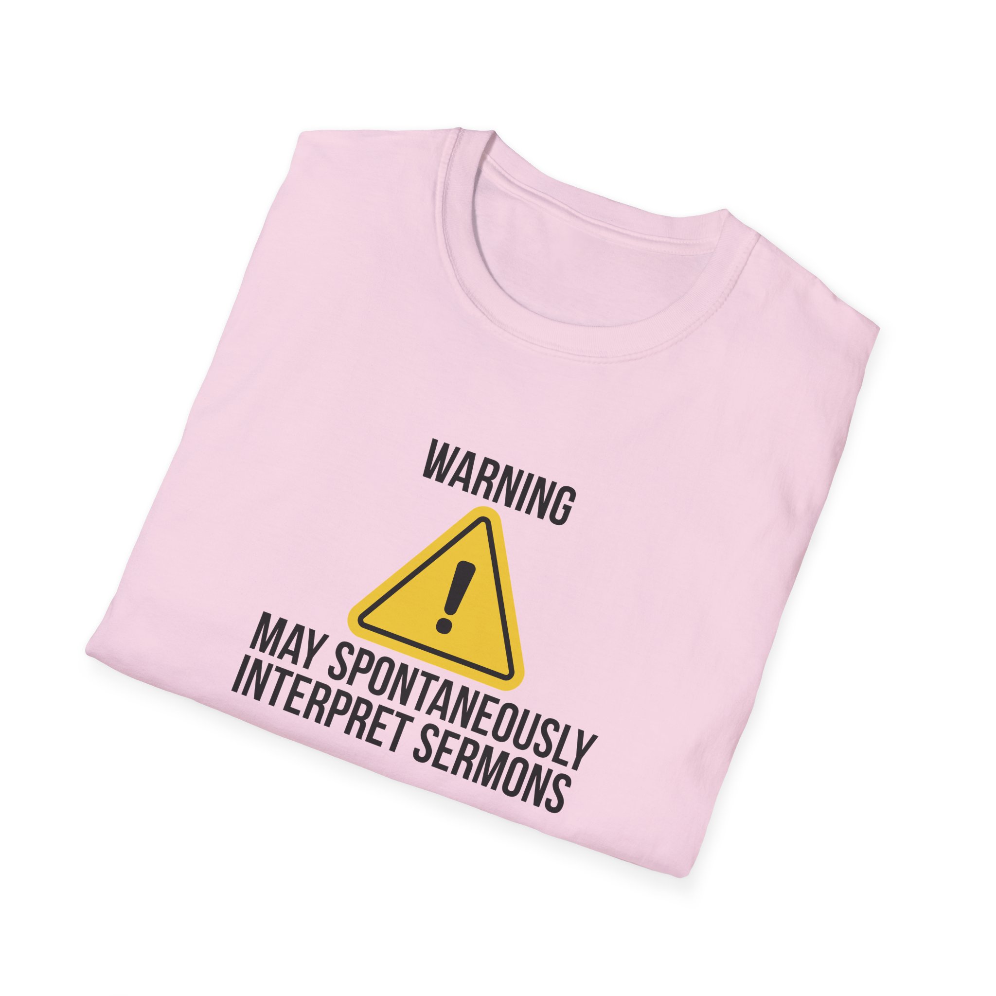 Warning Interpreter T-Shirt – May Spontaneously Interpret Sermons Tee - Image 22
