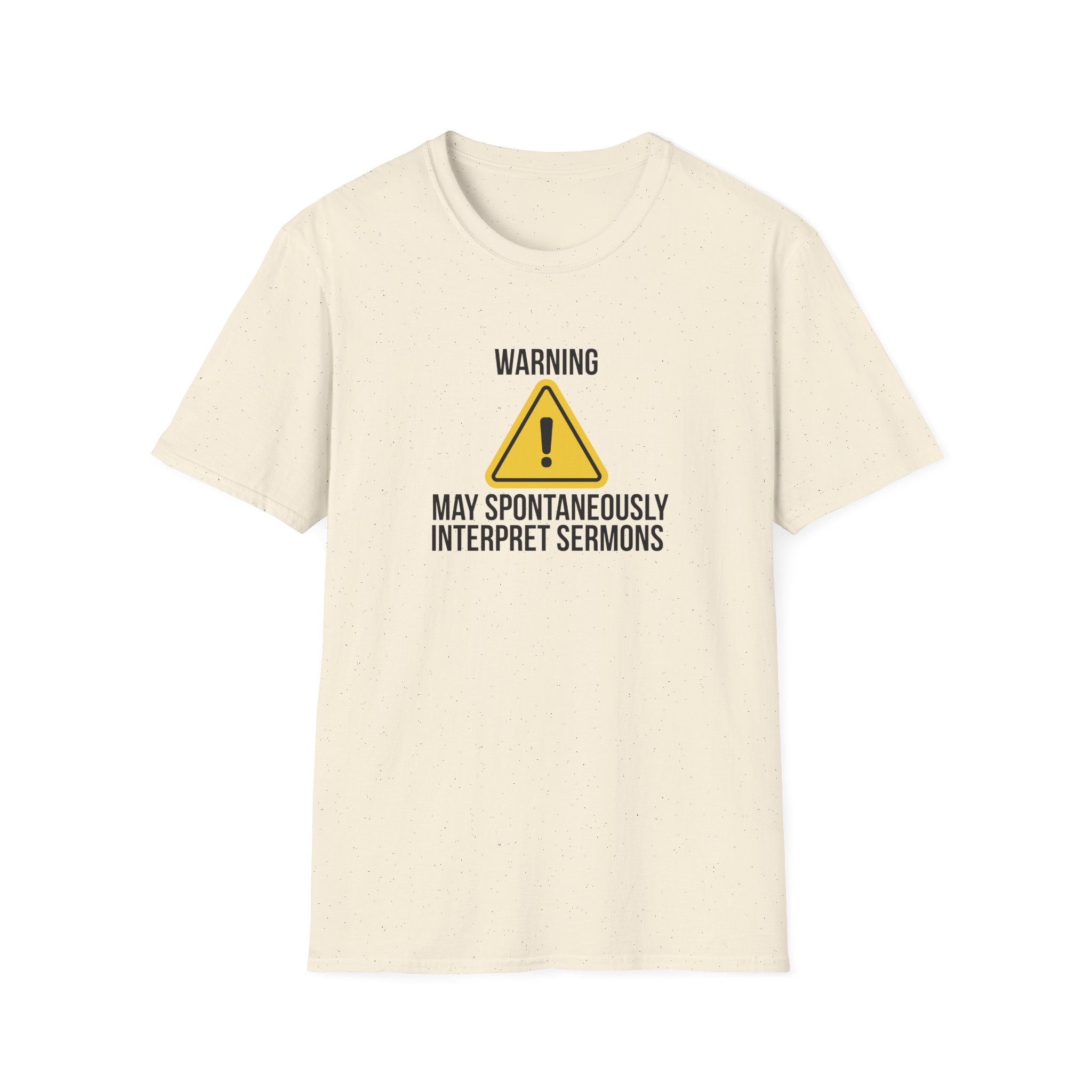 Warning Interpreter T-Shirt – May Spontaneously Interpret Sermons Tee - Image 9