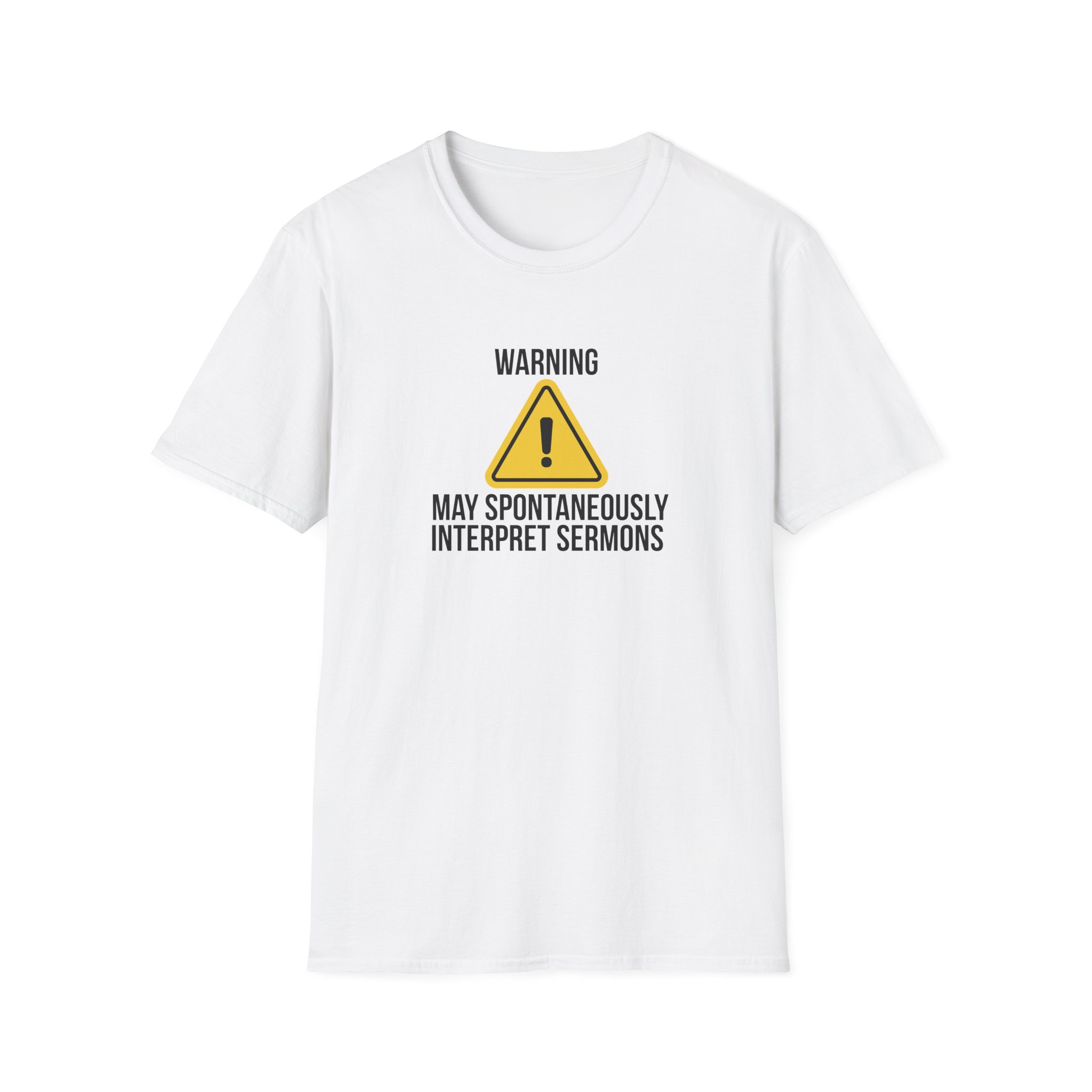 Warning Interpreter T-Shirt – May Spontaneously Interpret Sermons Tee - Image 5