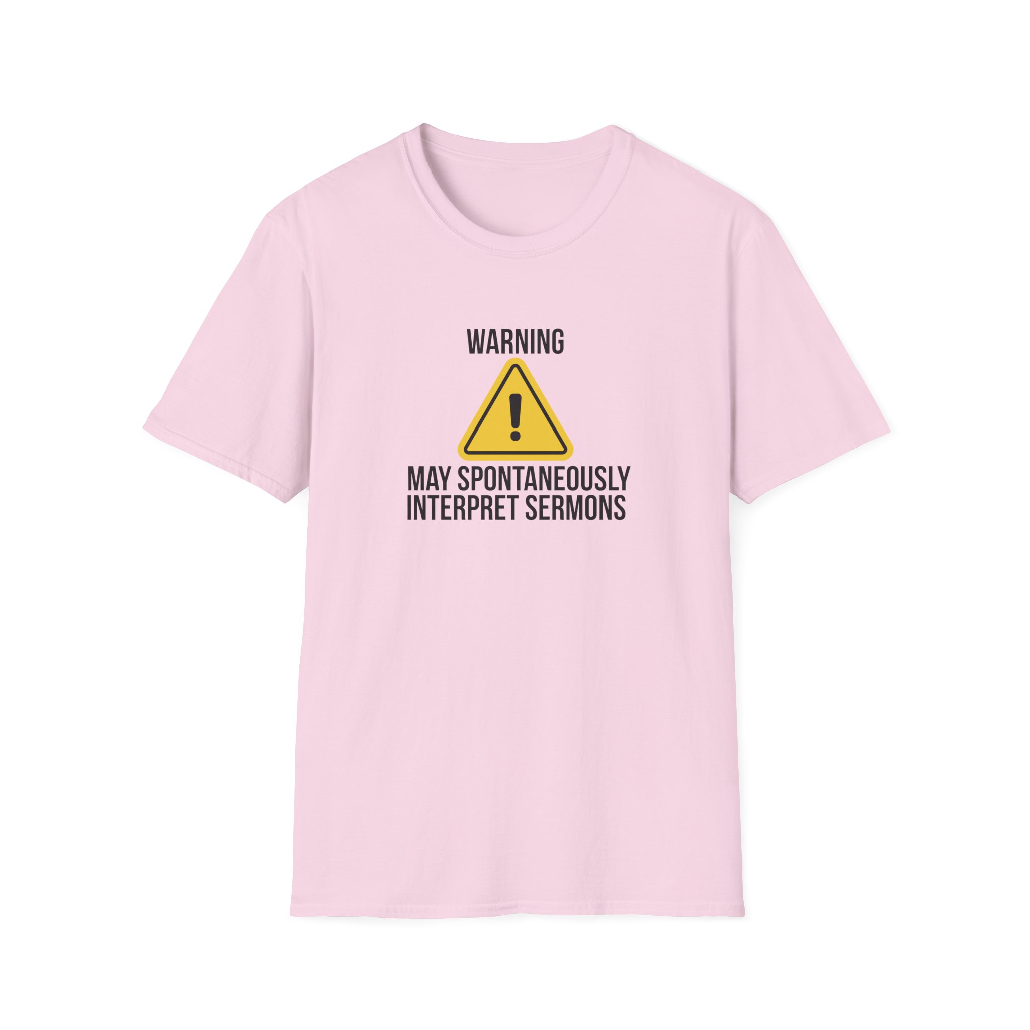 Warning Interpreter T-Shirt – May Spontaneously Interpret Sermons Tee - Image 21