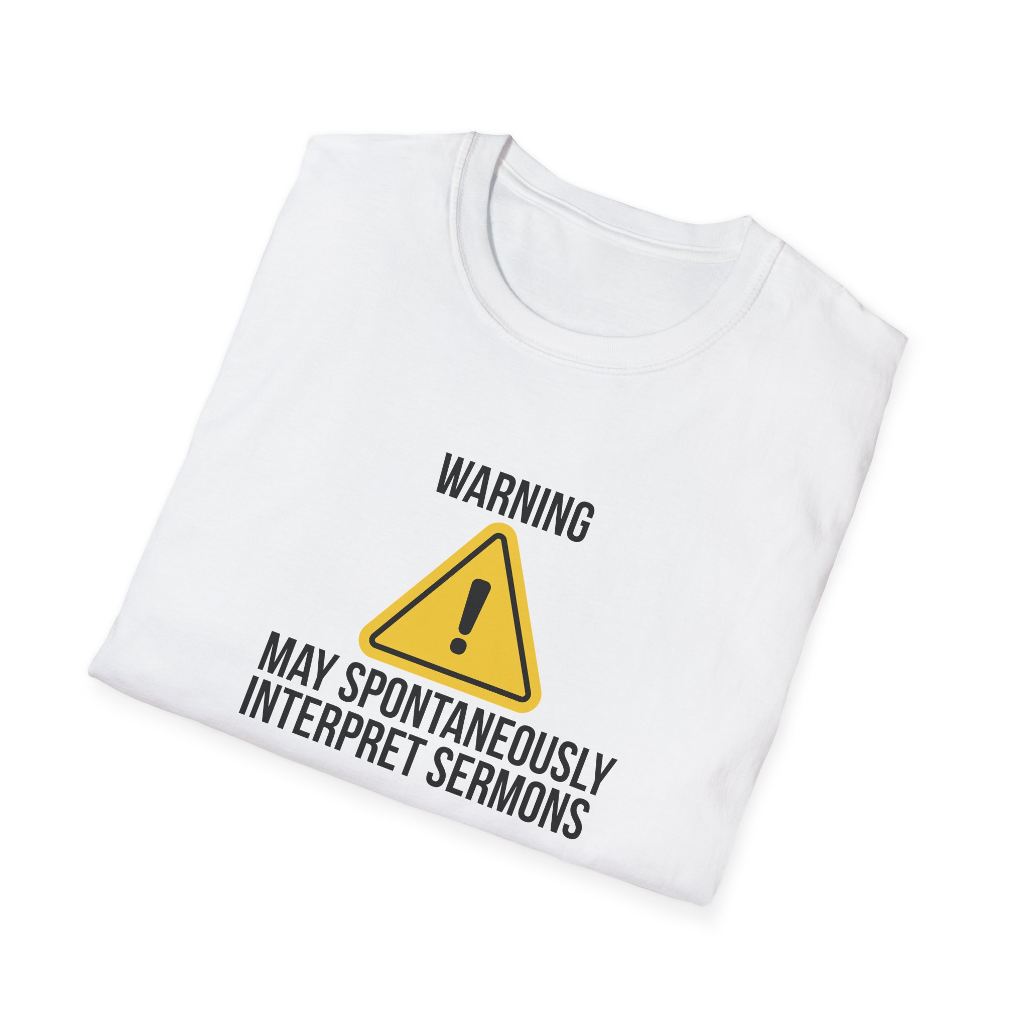 Warning Interpreter T-Shirt – May Spontaneously Interpret Sermons Tee - Image 6