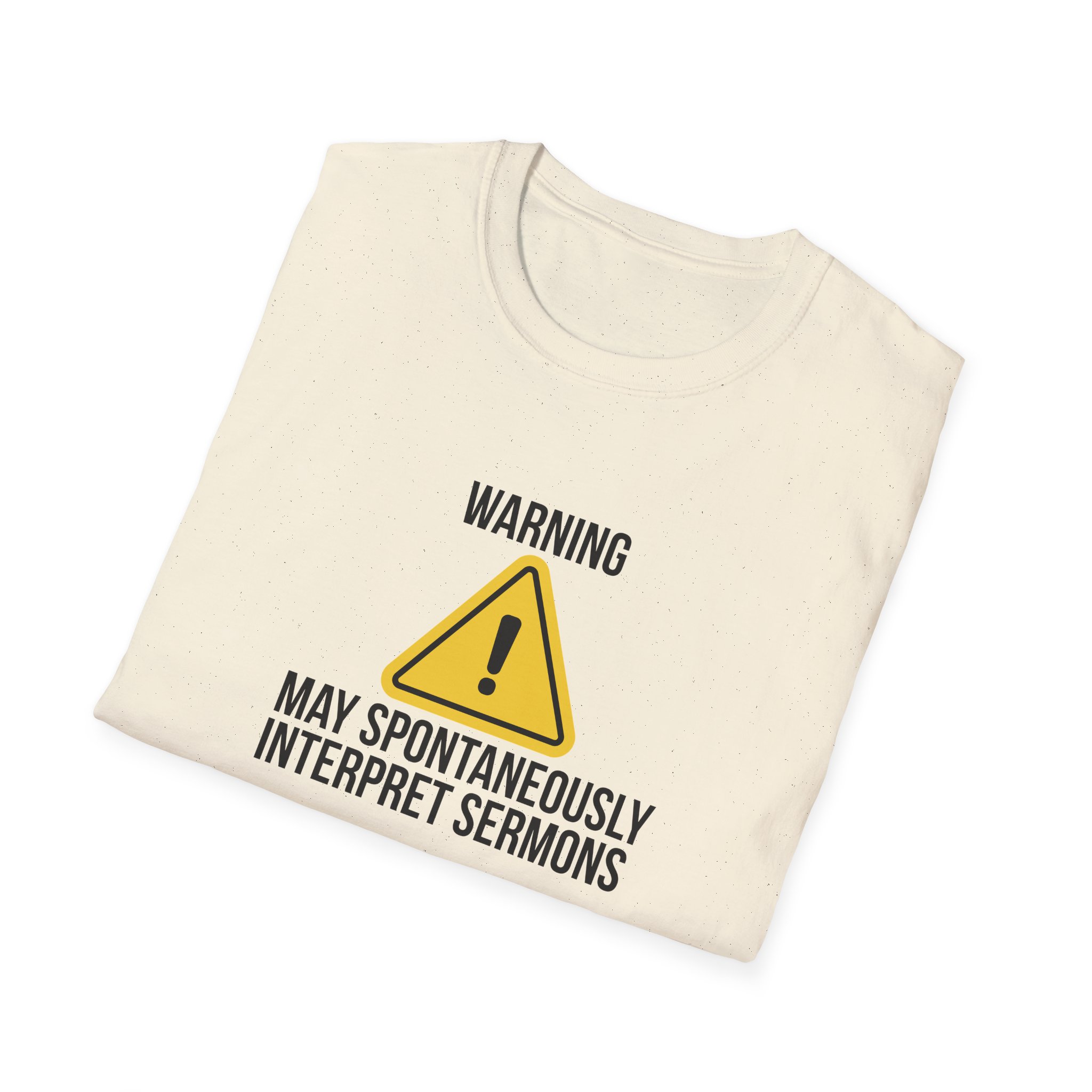 Warning Interpreter T-Shirt – May Spontaneously Interpret Sermons Tee - Image 10
