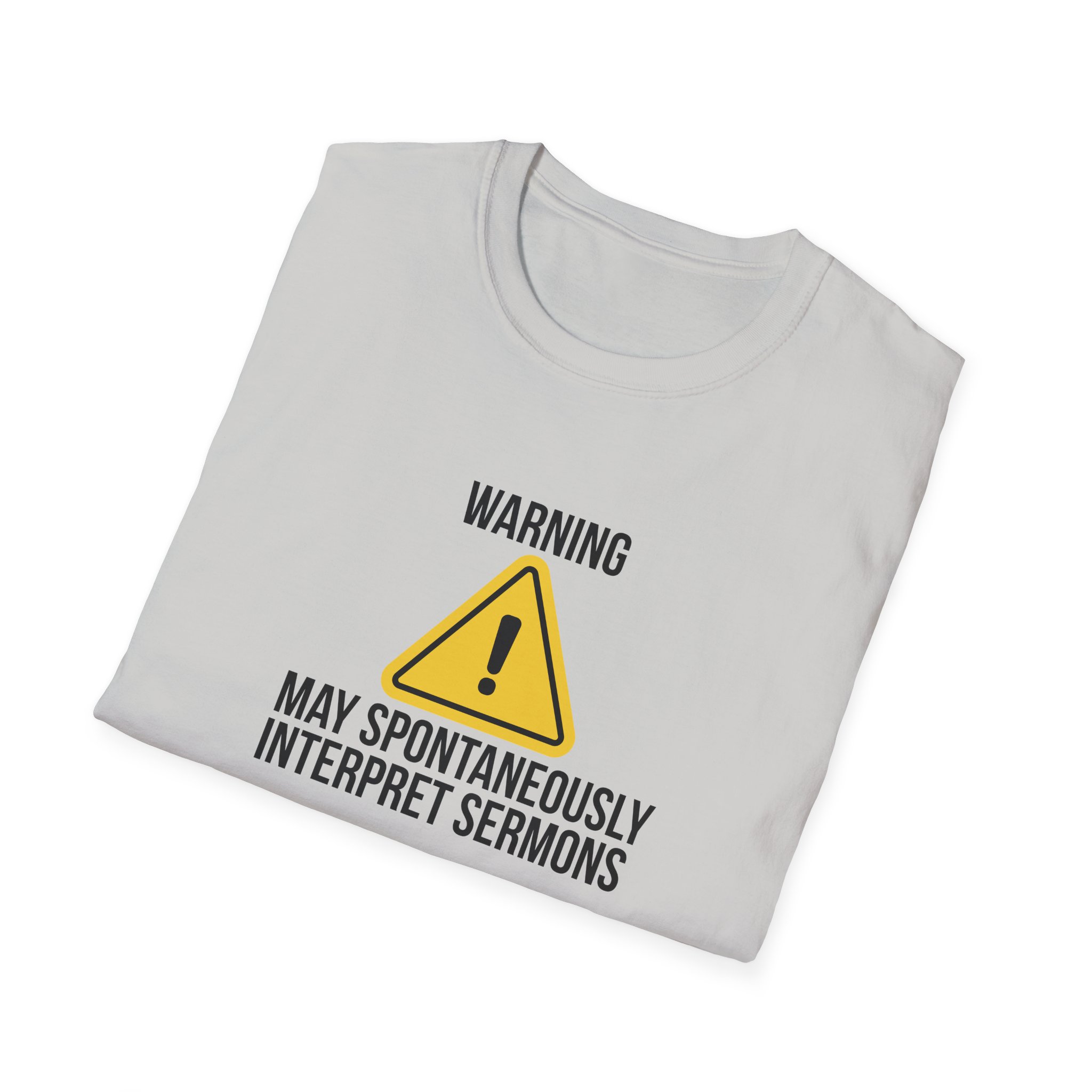 Warning Interpreter T-Shirt – May Spontaneously Interpret Sermons Tee - Image 2