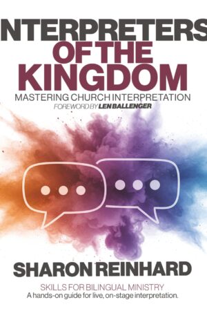 Interpreters of the Kingdom: Mastering Church Interpretation