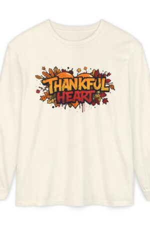 Thankful Heart Long Sleeve – Christian Garment-Dyed Urban Tee